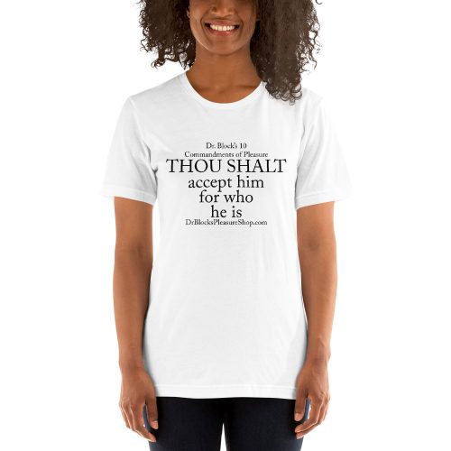 Thou Shalt accept him for who he is - 10 Commandments of Pleasure by Dr. Susan Block